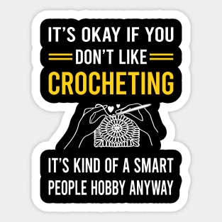 Smart People Hobby Crocheting Crochet Sticker